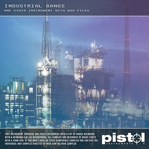 Pistol Instruments Industrial Bangs